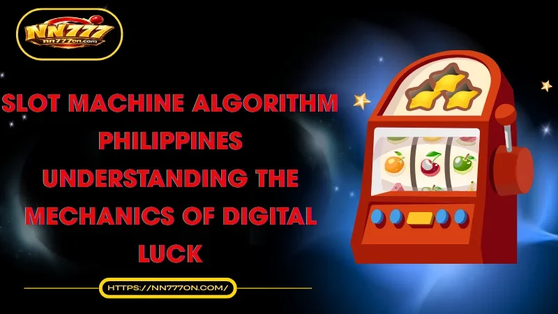 slot-machine-algorithm-philippines-understanding-the-mechanics-of-digital-luck